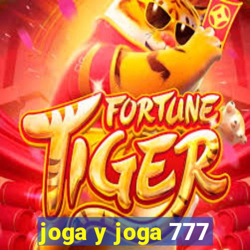 joga y joga 777